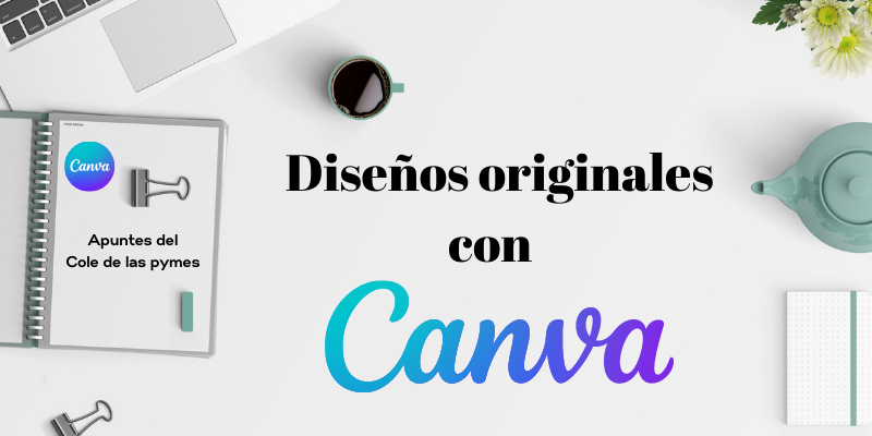 Diseños originales con Canva - CONTINUARÁ - Las Redes de Eva